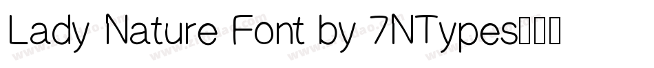 Lady Nature Font by 7NTypes字体转换